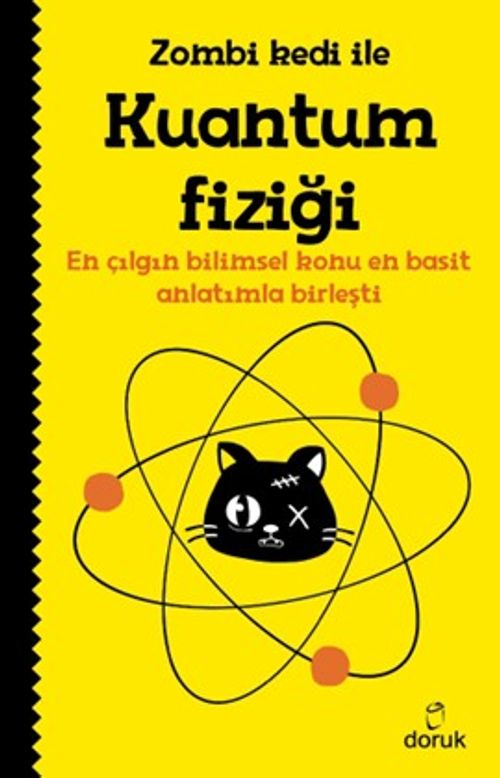 Zombi Kedi ile Kuantum Fiziği & En Çılgın Bilimsel Konu En Basit Anlatımla Birleşti
