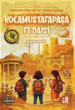Medeniyetin İzinde Yedi Tepe İstanbul Fedaileri / Kocamustafapaşa Fedaisi