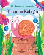 Tarçın'ın Kabuğu - Bir Zamanlar Bahçede