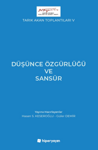 Tarık Akan Toplantıları V / Düşünce Özgürlüğü ve Sansür