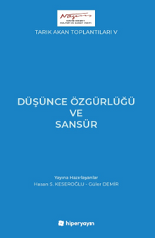 Tarık Akan Toplantıları V / Düşünce Özgürlüğü ve Sansür