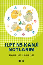 JLPT N5 Kanji Notlarım