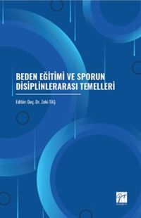 Beden Eğitimi ve Sporun Disiplinlerarası Temelleri