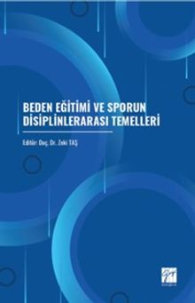 Beden Eğitimi ve Sporun Disiplinlerarası Temelleri