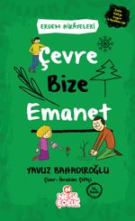 Çevre Bize Emanet / Erdem Hikayeleri