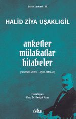 Anketler - Mülakatlar - Hitabeler & Orijinal Metin - Açıklamalar