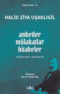 Anketler - Mülakatlar - Hitabeler & Orijinal Metin - Açıklamalar