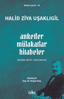 Anketler - Mülakatlar - Hitabeler & Orijinal Metin - Açıklamalar