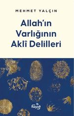 Allah'ın Varlığının Akli Delilleri