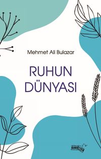 Ruhun Dünyası