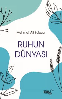 Ruhun Dünyası