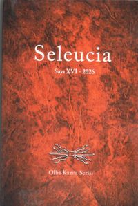 Seleucia Sayı XVI 2026 & Olba Kazısı Serisi