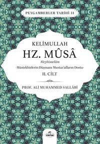 Kelimullah Hz. Musa Aleyhisselam (2. Cilt)