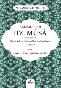 Kelimullah Hz. Musa Aleyhisselam (2. Cilt)