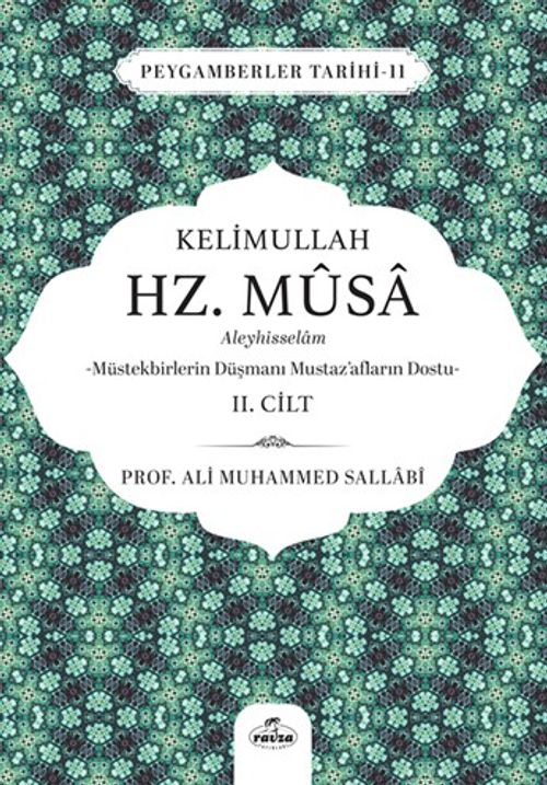 Kelimullah Hz. Musa Aleyhisselam (2. Cilt)