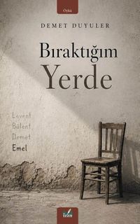 Bıraktığım Yerde