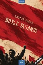 Böyle Yaşandı
