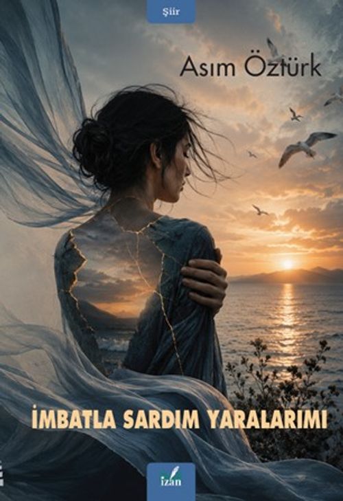 İmbatla Sardım Yaralarımı
