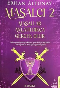 Masalcı 2 / Masallar Anlatıldıkça Gerçek Olur