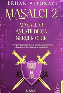 Masalcı 2 / Masallar Anlatıldıkça Gerçek Olur