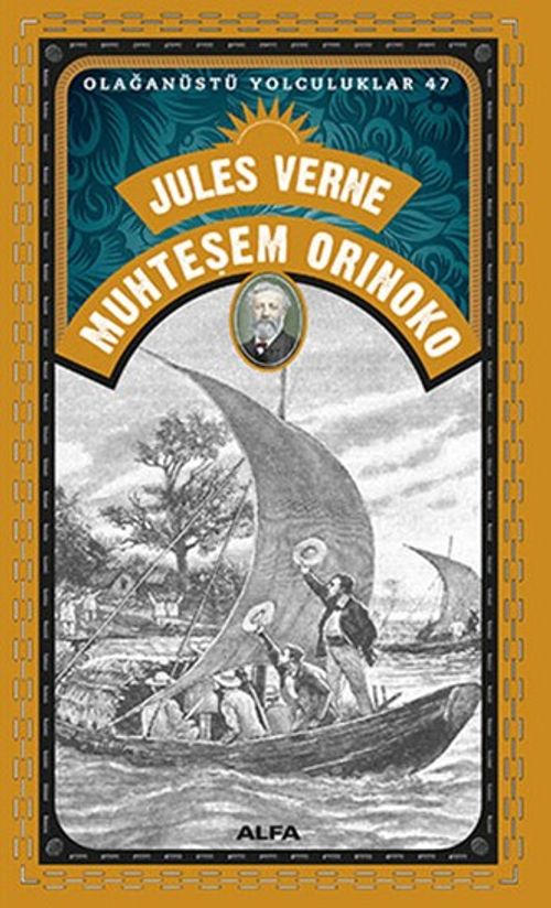 Muhteşem Orınoko/Olağanüstü Yolculuklar 47