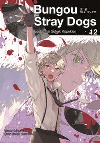 Bungou Stray Dogs 12. Cilt / Edebiyatın Sokak Köpekleri