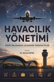 Havacılık Yönetimi & Disiplinlerarası Akademik Perspektifler