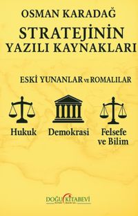 Stratejinin Yazılı Kaynakları/Eski Yunanlılar ve Romalılar
