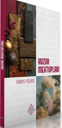 Huzur Mektupları