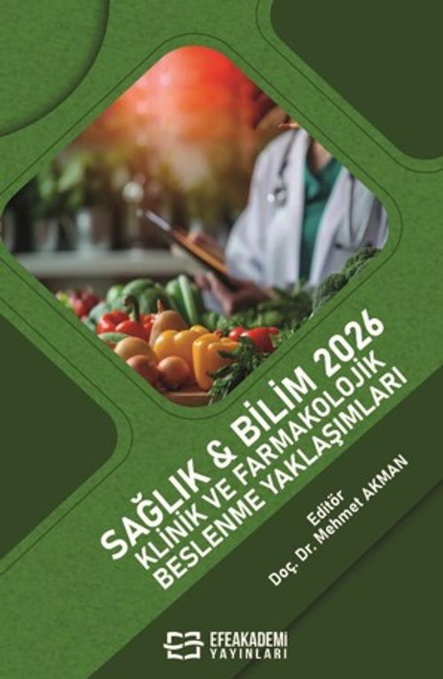 Sağlık - Bilim 2026: Klinik ve Farmakolojik Beslenme Yaklaşımları