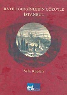 Batılı Gezginlerin Gözüyle İstanbul