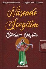 Nazende Sevgilim Yadıma Düştün