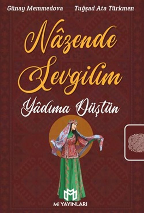 Nazende Sevgilim Yadıma Düştün