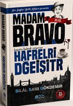 Madam Bravo/ Hafrelri Dğeişitr