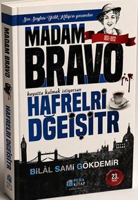 Madam Bravo/ Hafrelri Dğeişitr