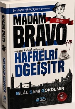 Madam Bravo/ Hafrelri Dğeişitr