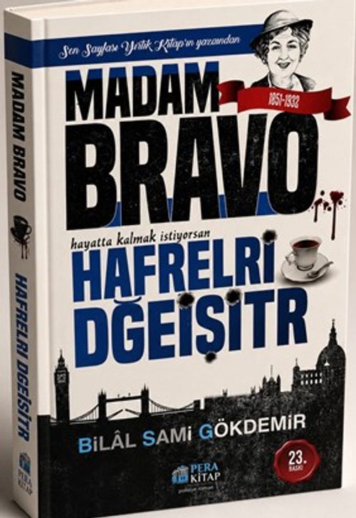Madam Bravo/ Hafrelri Dğeişitr