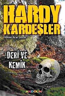 Hardy Kardeşler-4 / Deri ve Kemik