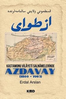 Kastamonu Vilayet Salnamelerinde Azdavay (1869 - 1903)
