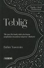 Tebliğ & Hadis-i Şerif Derlemesi