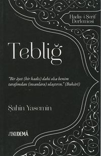 Tebliğ & Hadis-i Şerif Derlemesi