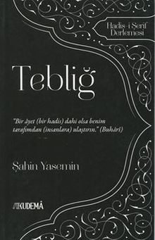 Tebliğ & Hadis-i Şerif Derlemesi