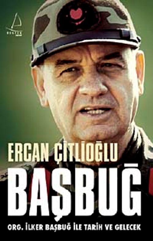 Başbuğ & ORG. İlker Başbuğ ile Tarih ve Gelecek (Ciltli)