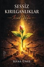 Sessiz Kırılganlıklar