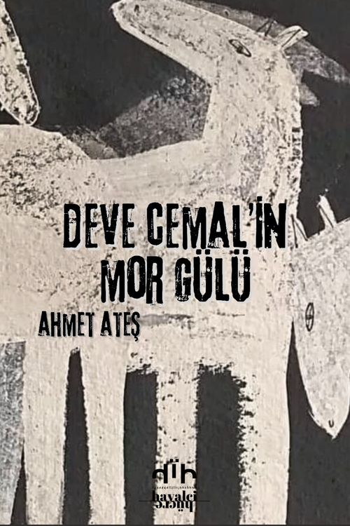 Deve Cemal'in Mor Gülü
