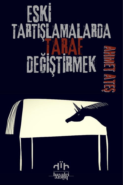 Eski Tartışmalarda Taraf Değiştirmek