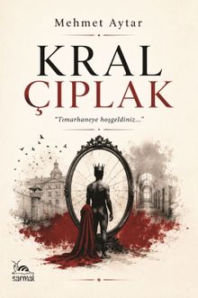 Kral Çıplak & Tımarhaneye Hoşgeldiniz...
