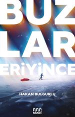 Buzlar Eriyince