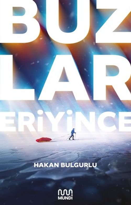 Buzlar Eriyince