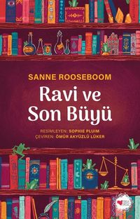 Ravi ve Son Büyü